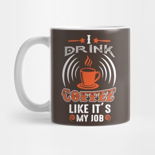 drink cofee Mug